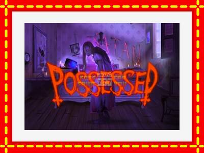 Speel de machine Possessed: spannende gratis spins