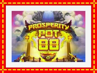 Speel de machine Prosperity Pot 88: spannende gratis spins