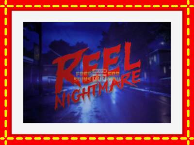 Speel de machine Reel Nightmare: spannende gratis spins