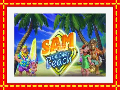 Speel de machine Sam on the Beach: spannende gratis spins