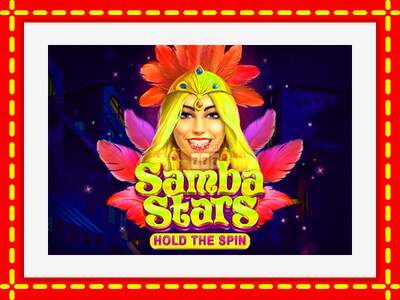 Speel de machine Samba Stars: Hold the Spin: spannende gratis spins