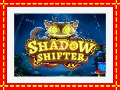 Speel de machine Shadow Shifter: spannende gratis spins