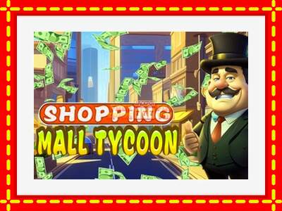 Speel de machine Shopping Mall Tycoon: spannende gratis spins