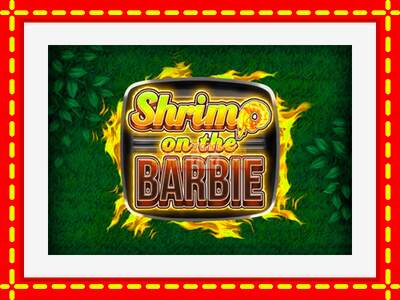 Speel de machine Shrimp on the Barbie: spannende gratis spins