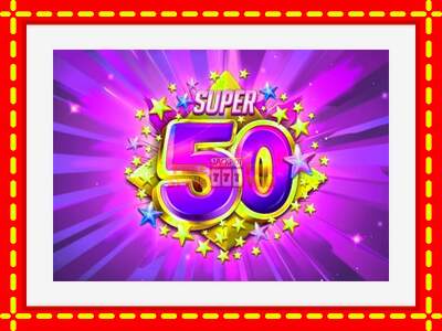 Speel de machine Super 50 Stars: spannende gratis spins