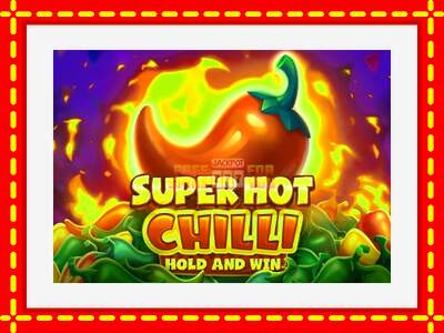 Speel de machine Super Hot Chilli: spannende gratis spins