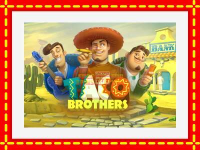 Speel de machine Taco Brothers: spannende gratis spins