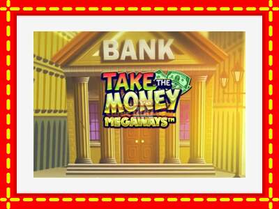 Speel de machine Take the Money Megaways: spannende gratis spins