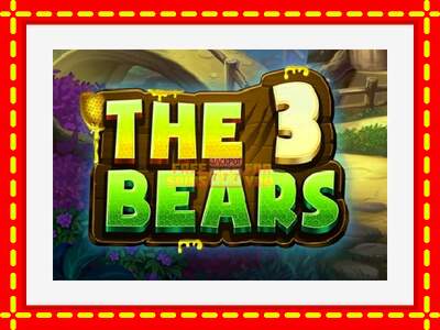 Speel de machine The 3 Bears: spannende gratis spins