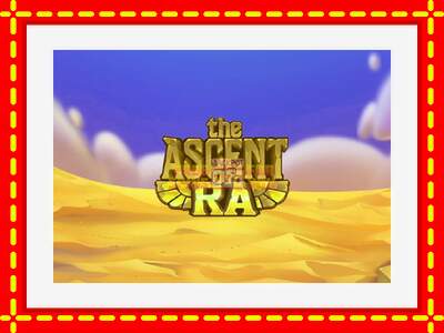 Speel de machine The Ascent of Ra: spannende gratis spins