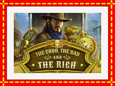 Speel de machine The Good The Bad and The Rich: spannende gratis spins