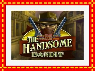 Speel de machine The Handsome Bandit: spannende gratis spins