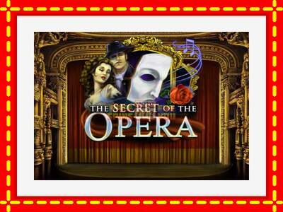 Speel de machine The Secret of the Opera: spannende gratis spins