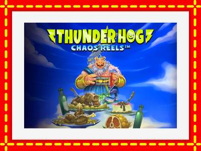 Speel de machine Thunder Hog Chaos Reels: spannende gratis spins