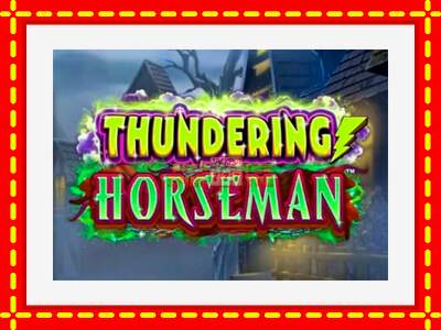 Speel de machine Thundering Horseman: spannende gratis spins