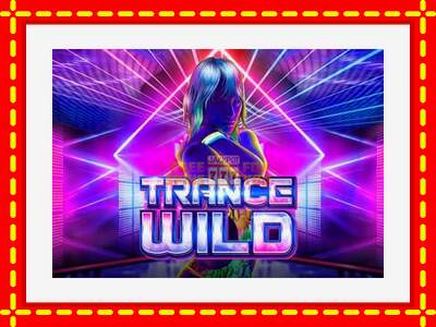 Speel de machine Trance Wild: spannende gratis spins