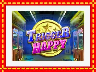 Speel de machine Trigger Happy: spannende gratis spins