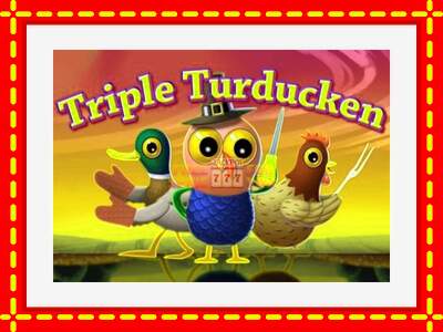 Speel de machine Triple Turducken: spannende gratis spins