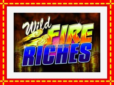 Speel de machine Wild Fire Riches: spannende gratis spins