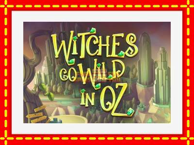 Speel de machine Witches Go Wild in Oz: spannende gratis spins